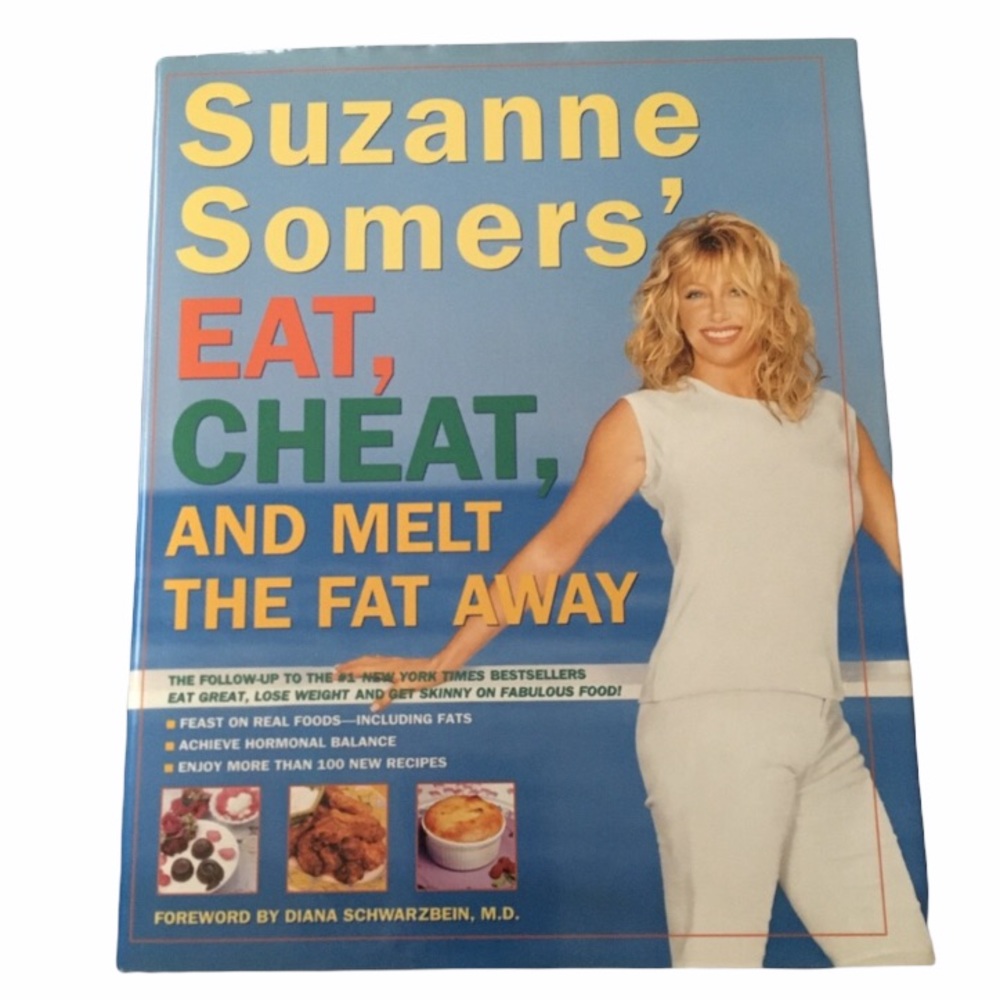 Suzanne Somers Eat, Cheat, & Melt Fat Cookbook